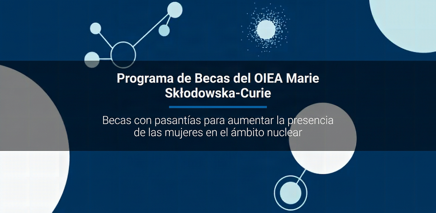 Convocatoria abierta del Programa de Becas Marie Skłodowska-Curie