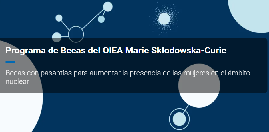 Convocatoria abierta del Programa de Becas Marie Skłodowska-Curie